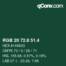 カラーコード: RGB 20 72.8 51.4 | qconv.com