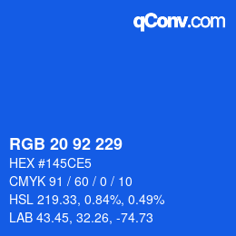 カラーコード: RGB 20 92 229 | qconv.com