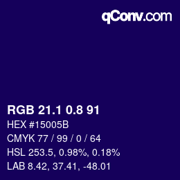 カラーコード: RGB 21.1 0.8 91 | qconv.com