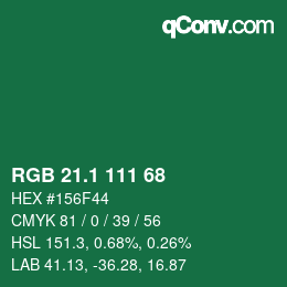 カラーコード: RGB 21.1 111 68 | qconv.com