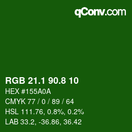 カラーコード: RGB 21.1 90.8 10 | qconv.com