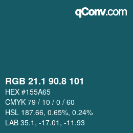 Color code: RGB 21.1 90.8 101 | qconv.com
