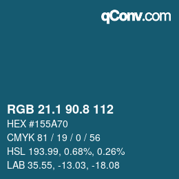 カラーコード: RGB 21.1 90.8 112 | qconv.com