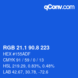 カラーコード: RGB 21.1 90.8 223 | qconv.com