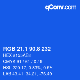 カラーコード: RGB 21.1 90.8 232 | qconv.com