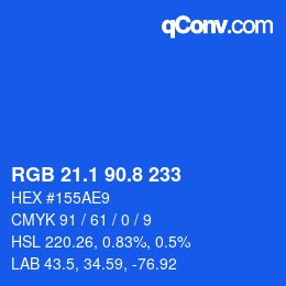 カラーコード: RGB 21.1 90.8 233 | qconv.com