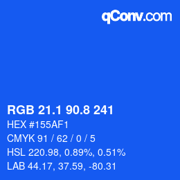 カラーコード: RGB 21.1 90.8 241 | qconv.com