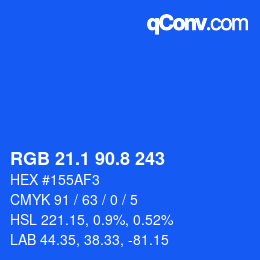 カラーコード: RGB 21.1 90.8 243 | qconv.com