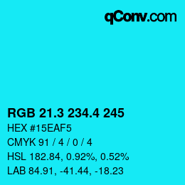 カラーコード: RGB 21.3 234.4 245 | qconv.com