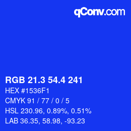 カラーコード: RGB 21.3 54.4 241 | qconv.com