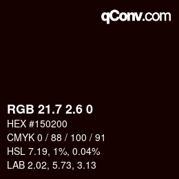 カラーコード: RGB 21.7 2.6 0 | qconv.com