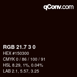 カラーコード: RGB 21.7 3 0 | qconv.com