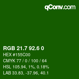カラーコード: RGB 21.7 92.6 0 | qconv.com