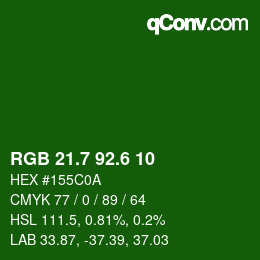 カラーコード: RGB 21.7 92.6 10 | qconv.com
