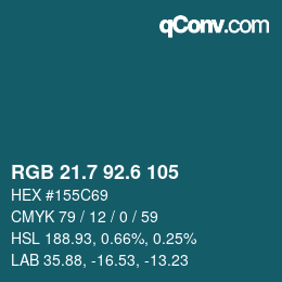 カラーコード: RGB 21.7 92.6 105 | qconv.com