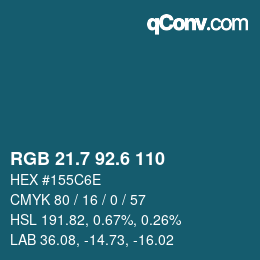 カラーコード: RGB 21.7 92.6 110 | qconv.com
