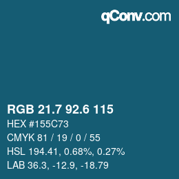 カラーコード: RGB 21.7 92.6 115 | qconv.com