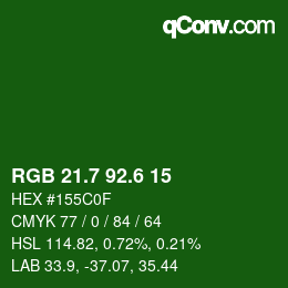 カラーコード: RGB 21.7 92.6 15 | qconv.com