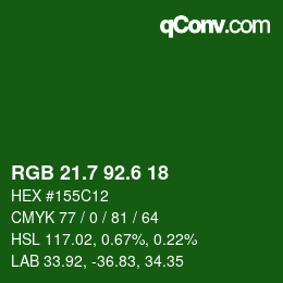 カラーコード: RGB 21.7 92.6 18 | qconv.com