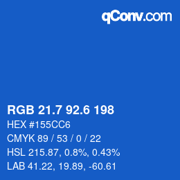 カラーコード: RGB 21.7 92.6 198 | qconv.com
