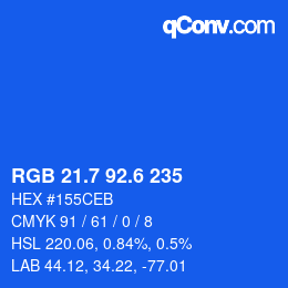 カラーコード: RGB 21.7 92.6 235 | qconv.com