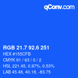 カラーコード: RGB 21.7 92.6 251 | qconv.com
