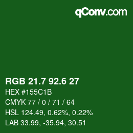 カラーコード: RGB 21.7 92.6 27 | qconv.com