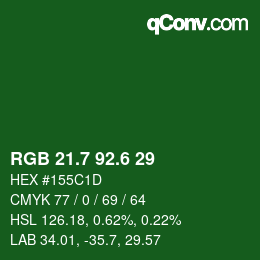 カラーコード: RGB 21.7 92.6 29 | qconv.com
