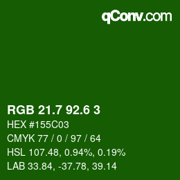 カラーコード: RGB 21.7 92.6 3 | qconv.com