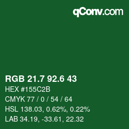 カラーコード: RGB 21.7 92.6 43 | qconv.com