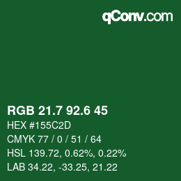 カラーコード: RGB 21.7 92.6 45 | qconv.com
