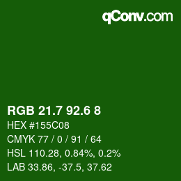 カラーコード: RGB 21.7 92.6 8 | qconv.com