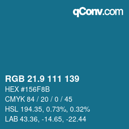カラーコード: RGB 21.9 111 139 | qconv.com