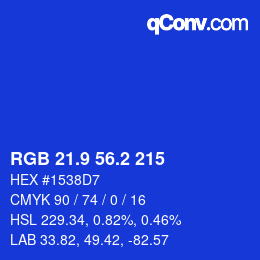 カラーコード: RGB 21.9 56.2 215 | qconv.com