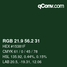 Color code: RGB 21.9 56.2 31 | qconv.com
