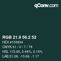カラーコード: RGB 21.9 56.2 52 | qconv.com