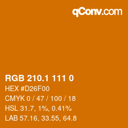 カラーコード: RGB 210.1 111 0 | qconv.com