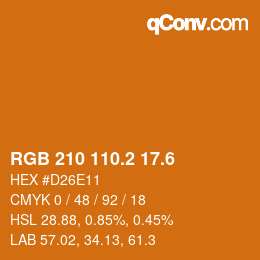 カラーコード: RGB 210 110.2 17.6 | qconv.com