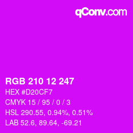 Color code: RGB 210 12 247 | qconv.com