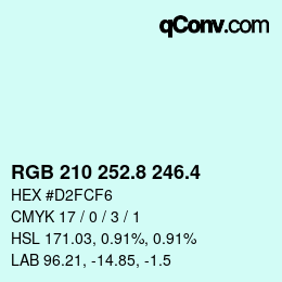 カラーコード: RGB 210 252.8 246.4 | qconv.com