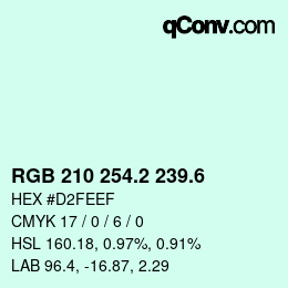 カラーコード: RGB 210 254.2 239.6 | qconv.com