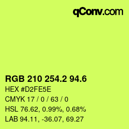 カラーコード: RGB 210 254.2 94.6 | qconv.com