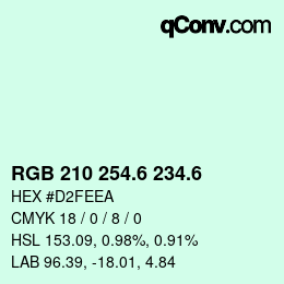 カラーコード: RGB 210 254.6 234.6 | qconv.com