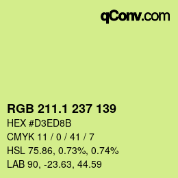カラーコード: RGB 211.1 237 139 | qconv.com