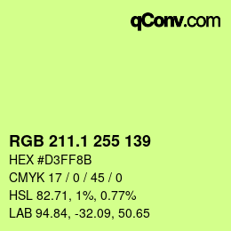 カラーコード: RGB 211.1 255 139 | qconv.com