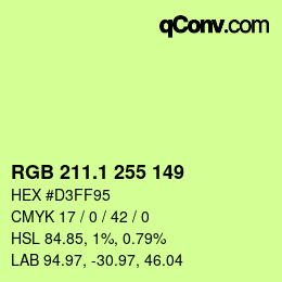 カラーコード: RGB 211.1 255 149 | qconv.com