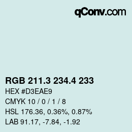 カラーコード: RGB 211.3 234.4 233 | qconv.com