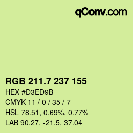 カラーコード: RGB 211.7 237 155 | qconv.com