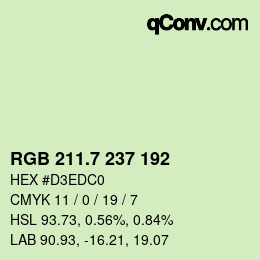 カラーコード: RGB 211.7 237 192 | qconv.com
