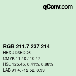 カラーコード: RGB 211.7 237 214 | qconv.com
